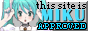 mini button featuring Hatsune Miku, with sentence 'this site is Miku approved.'